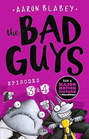 The Bad Guys Two books in one 3 and 4